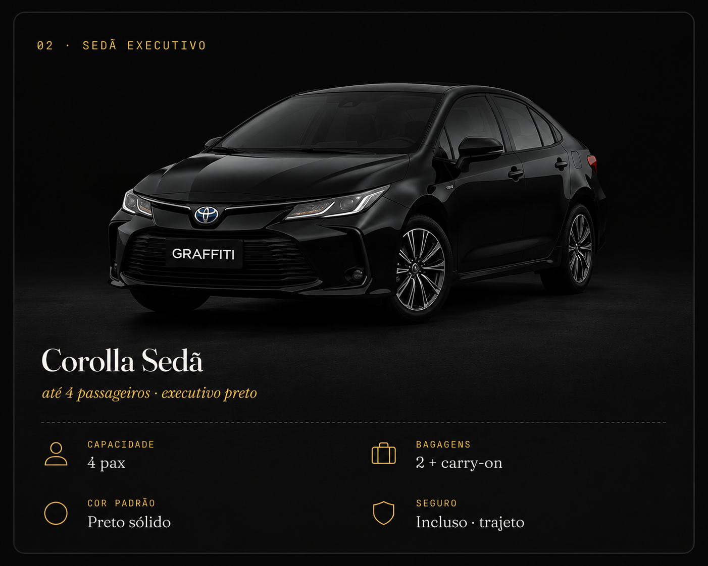 Toyota Corolla Sedã executivo preto · até 4 passageiros